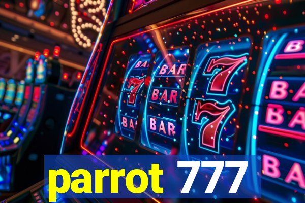 parrot 777